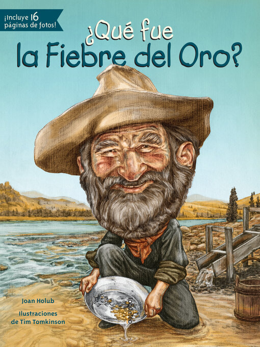 Title details for ¿Qué fue la Fiebre del Oro? by Joan Holub - Available